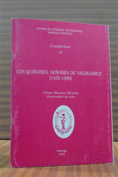 LOS QUIÑONES, SEÑORES DE VALDEJAMUZ (1435-1590)